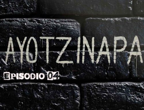 Ayotzinapa-ep4