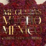 Carolina Herrera celebra el alma artesanal de México