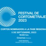Fase regional: Festival de Cortometrajes 2023 Tec