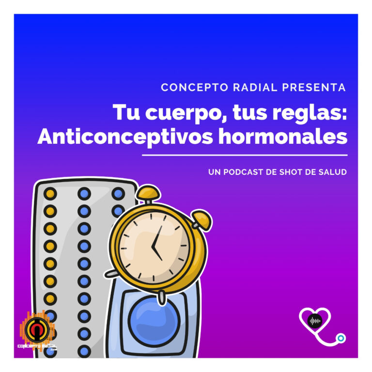 Tu cuerpo, tus reglas: Anticonceptivos hormonales