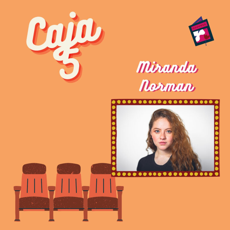 Caja 5: Entrevista con Miranda Norman